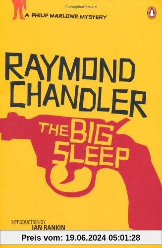The Big Sleep: An Philip Marlowe Mystery